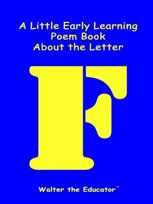 cover image of A Little Early Learning Poem Book about the Letter F